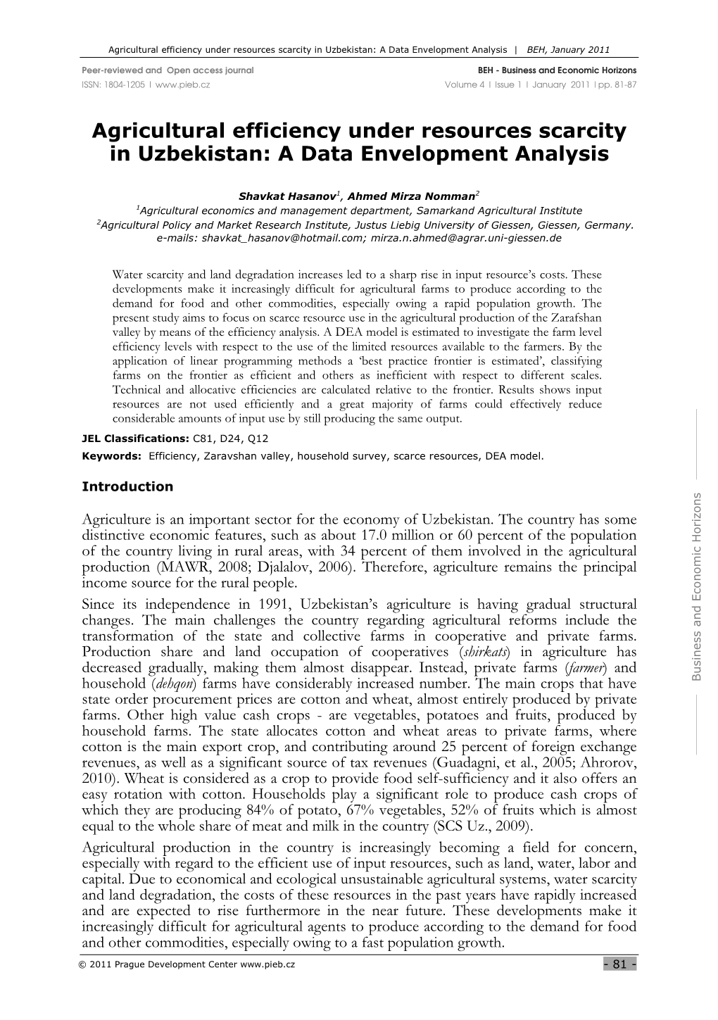 Agricultural Efficiency Under Resources Scarcity in Uzbekistan: a Data Envelopment Analysis | BEH, January 2011