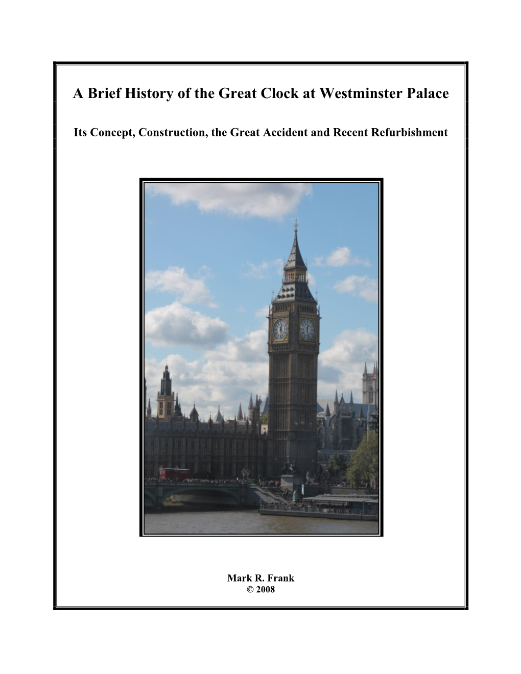 A Brief History of the Great Clock at Westminster Palace