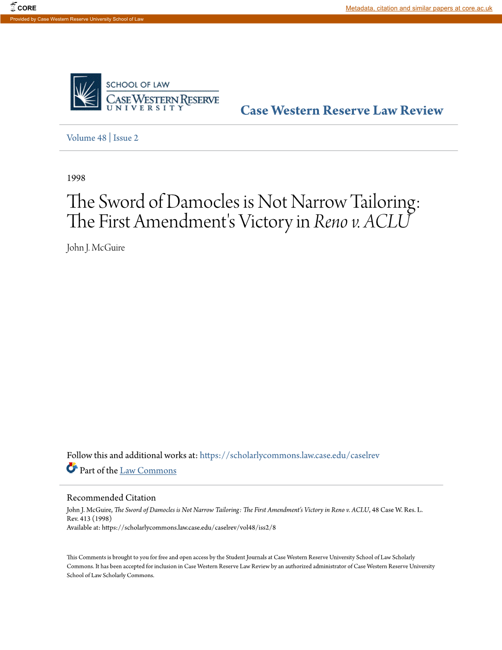 The Sword of Damocles Is Not Narrow Tailoring: the First Amendment's Victory in Reno V