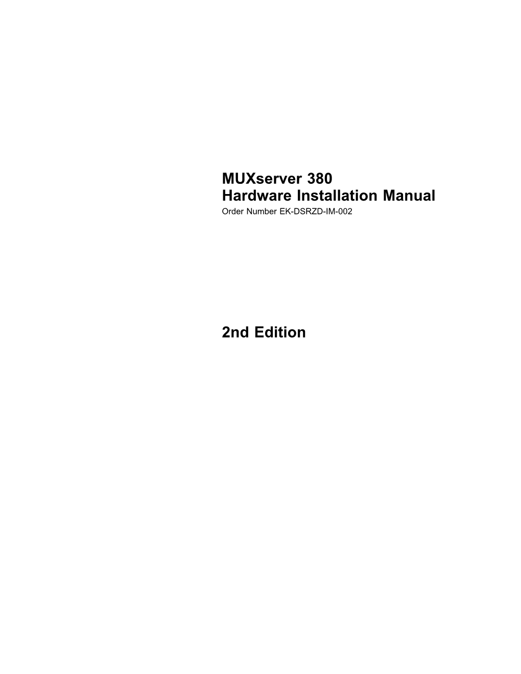 Muxserver 380 Hardware Installation Manual Order Number EK-DSRZD-IM-002