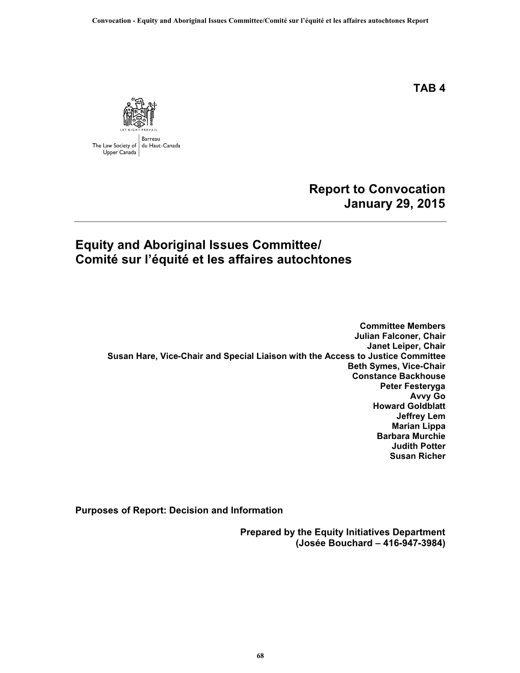 Convocation - Equity and Aboriginal Issues Committee/Comité Sur L’Équité Et Les Affaires Autochtones Report