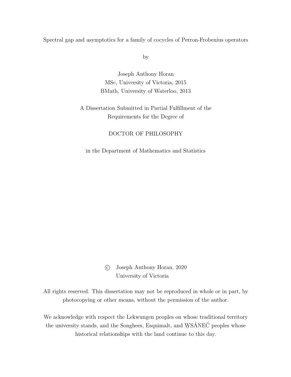 Spectral Gap and Asymptotics for a Family of Cocycles of Perron-Frobenius Operators