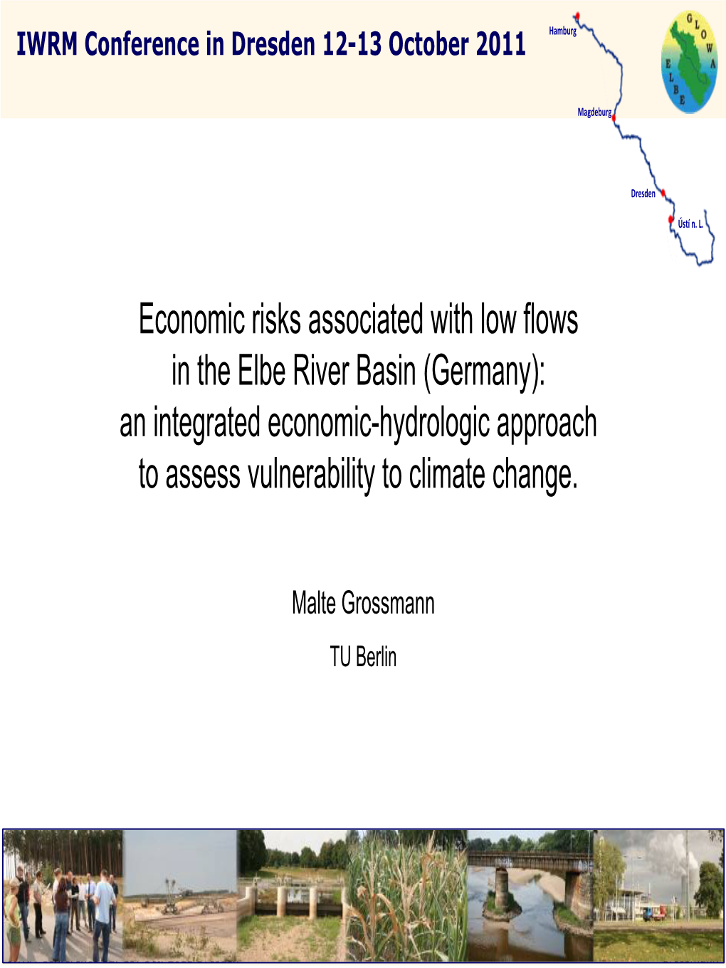 Economic Risks Associated with Low Flows in the Elbe River Basin (Germany): an Integrated Economic-Hydrologic Approach to Assess Vulnerability to Climate Change