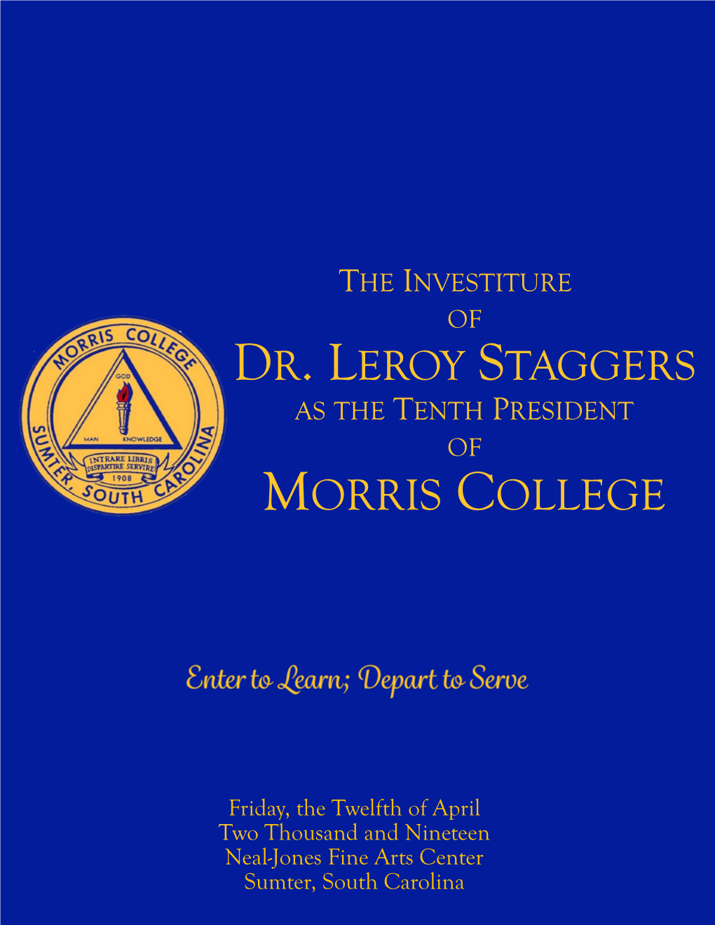 As the Tenth President of Morris College