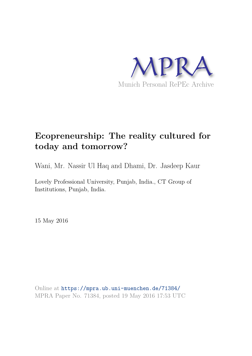 Ecopreneurship: the Reality Cultured for Today and Tomorrow?