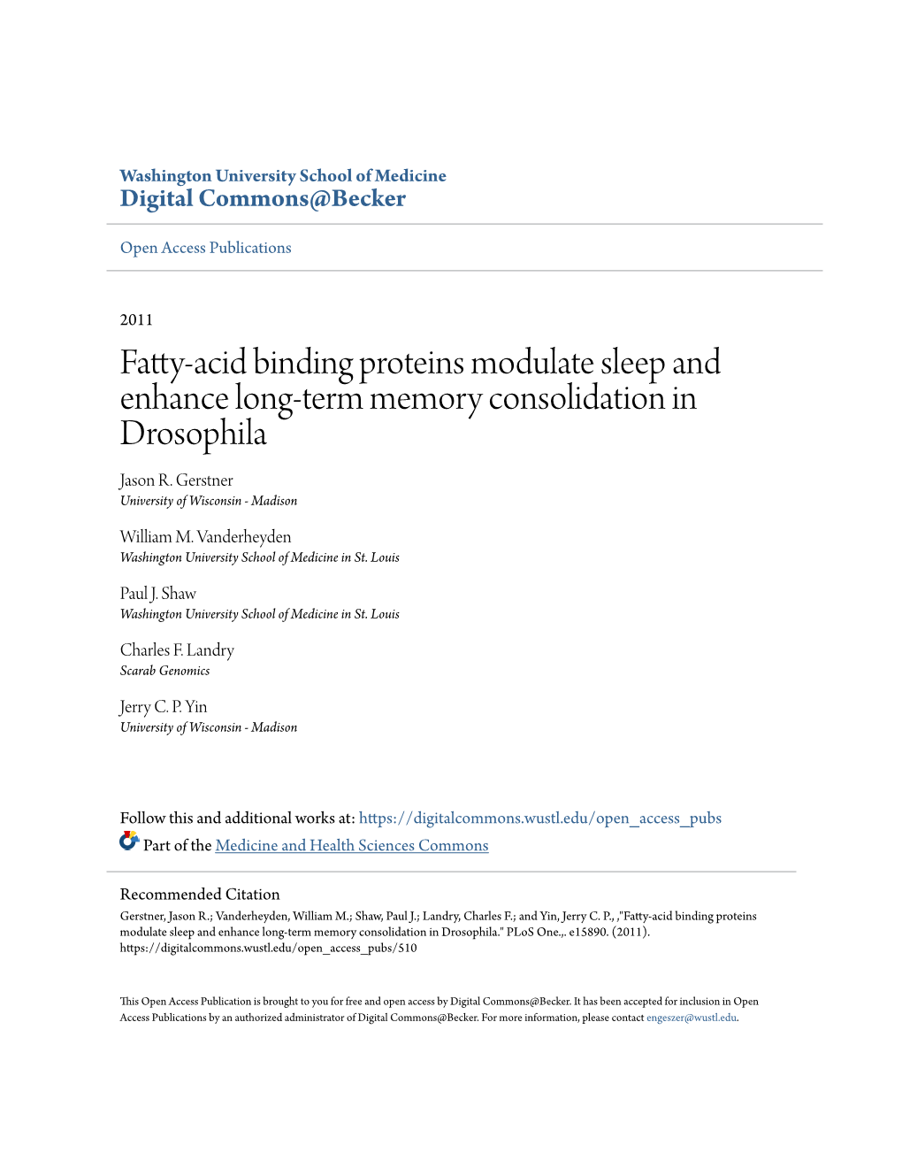 Fatty-Acid Binding Proteins Modulate Sleep and Enhance Long-Term Memory Consolidation in Drosophila Jason R