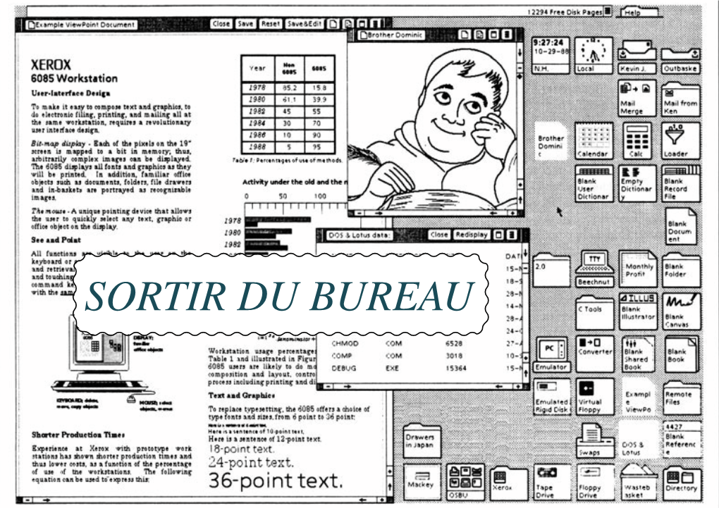 SORTIR DU BUREAU .De La Bure À La Métaphore Du Bureau .De La Bure À La Métaphore Du Bureau