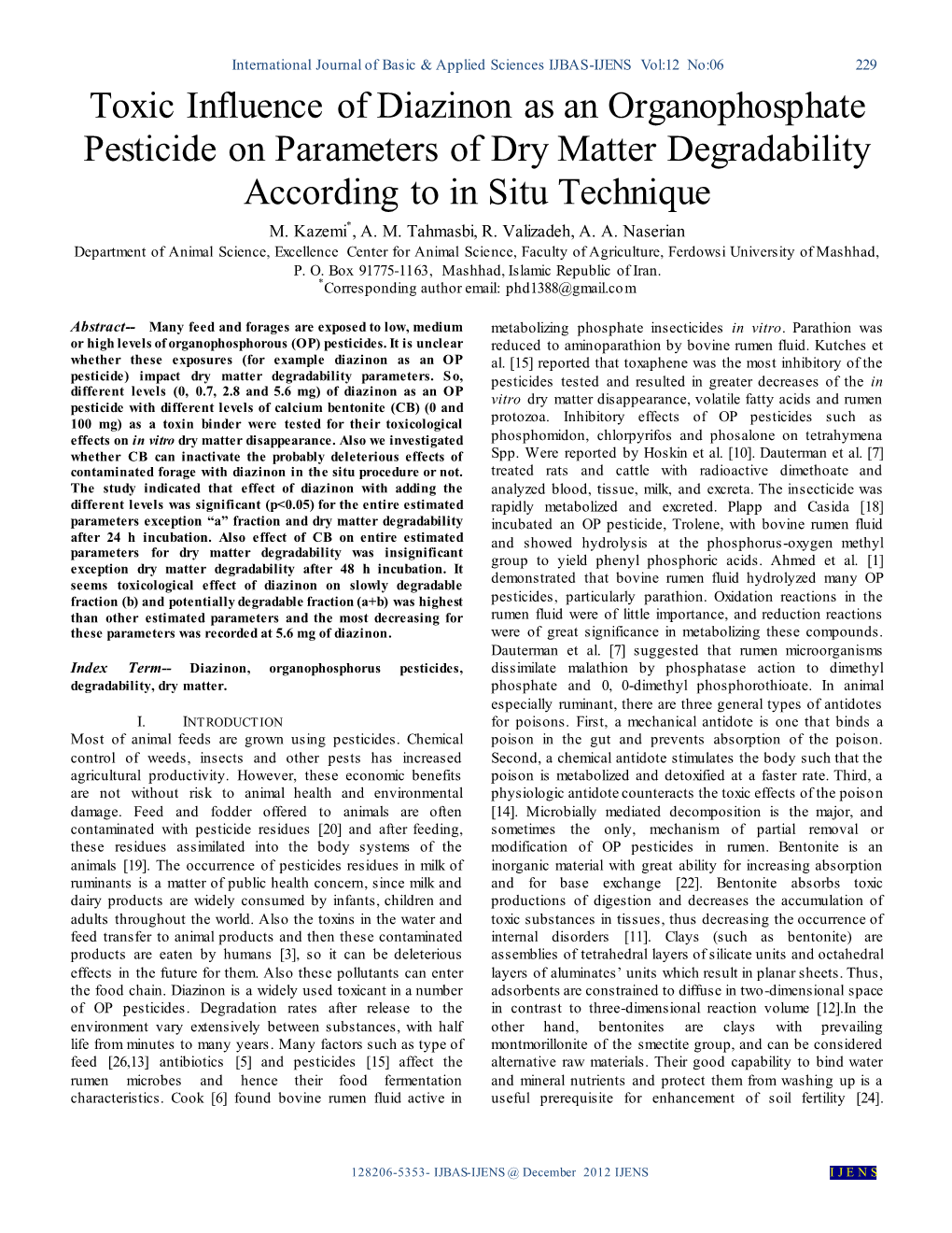 Toxic Influence of Diazinon As an Organophosphate Pesticide on Parameters of Dry Matter Degradability According to in Situ Technique M