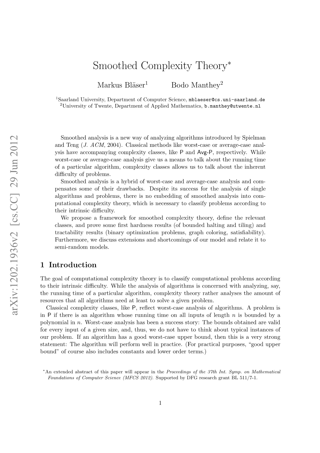 Smoothed Complexity Theory And, Thus, to Embed Smoothed Analysis Into Compu- Tational Complexity