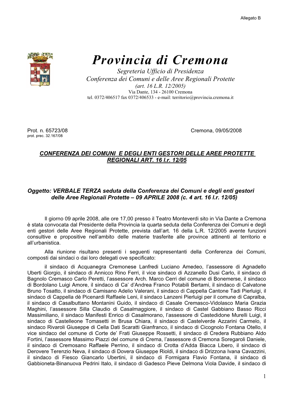 VERBALE TERZA Seduta Della Conferenza Dei Comuni E Degli Enti Gestori Delle Aree Regionali Protette – 09 APRILE 2008 (C