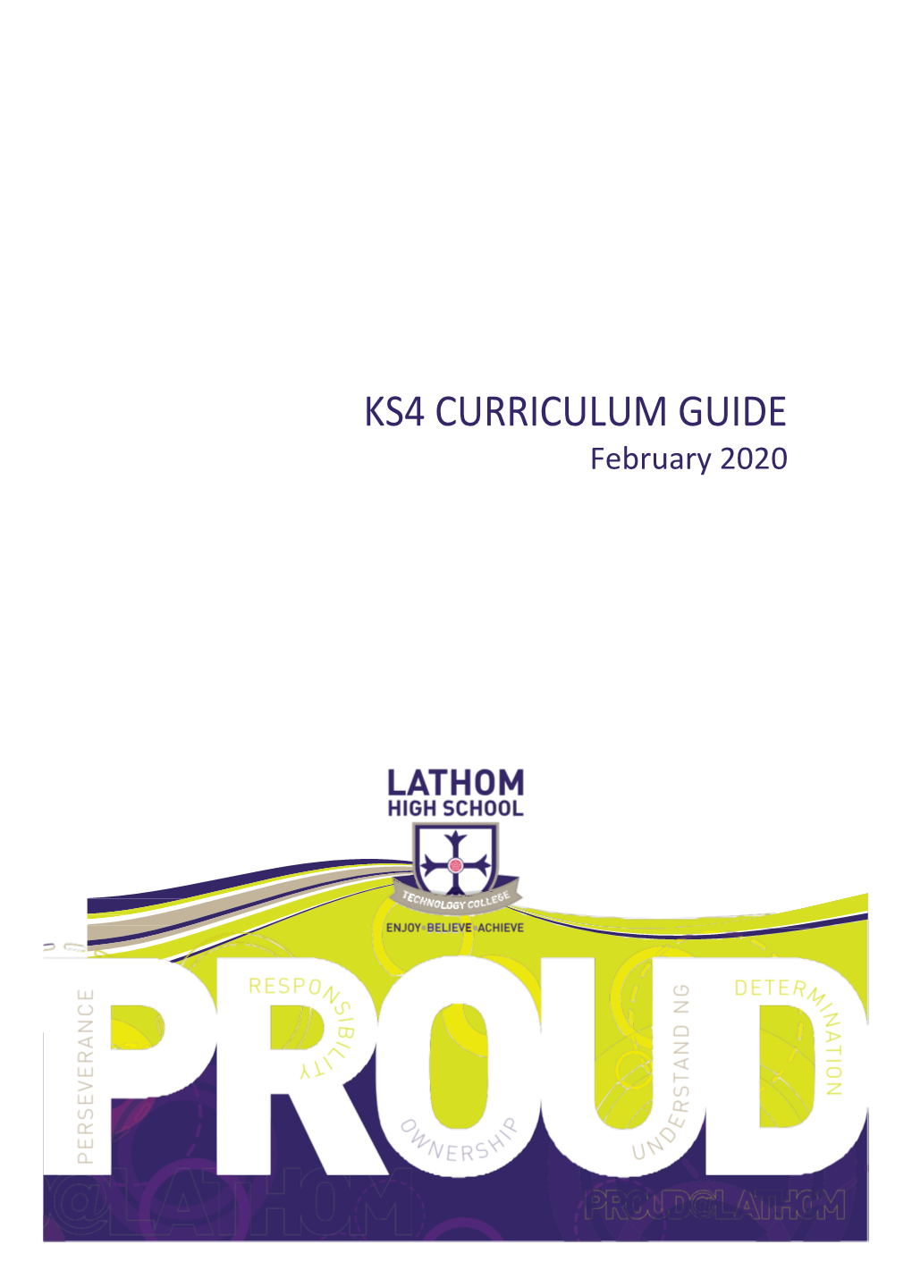 KS4 CURRICULUM GUIDE February 2020