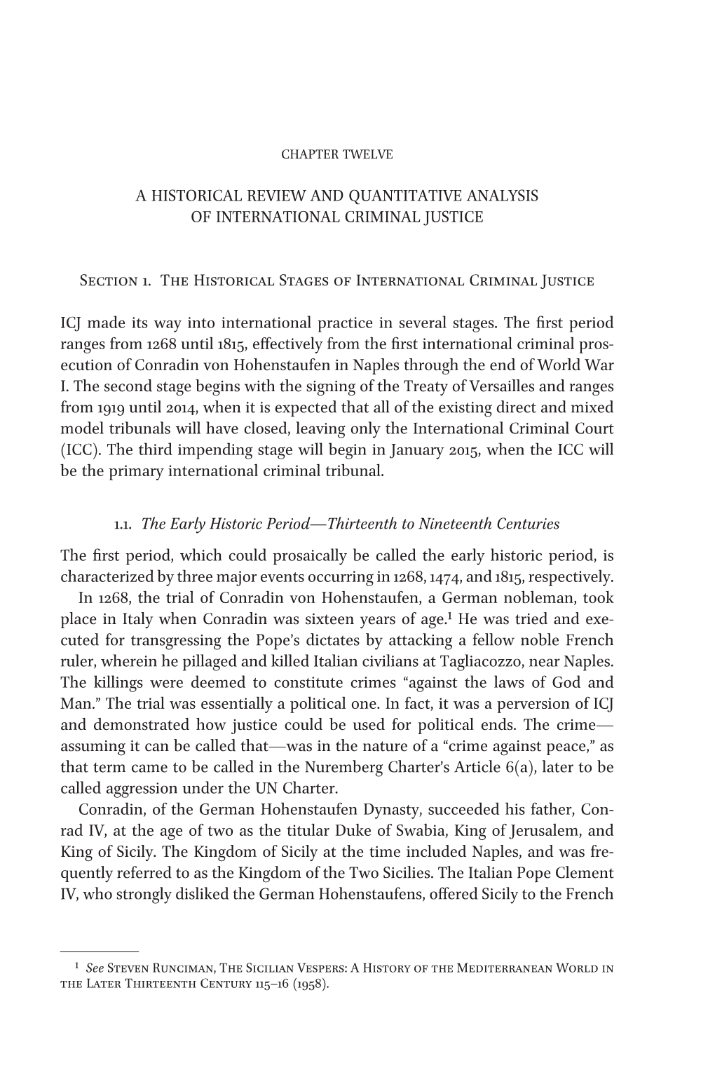 A Historical Review and Quantitative Analysis of International Criminal Justice