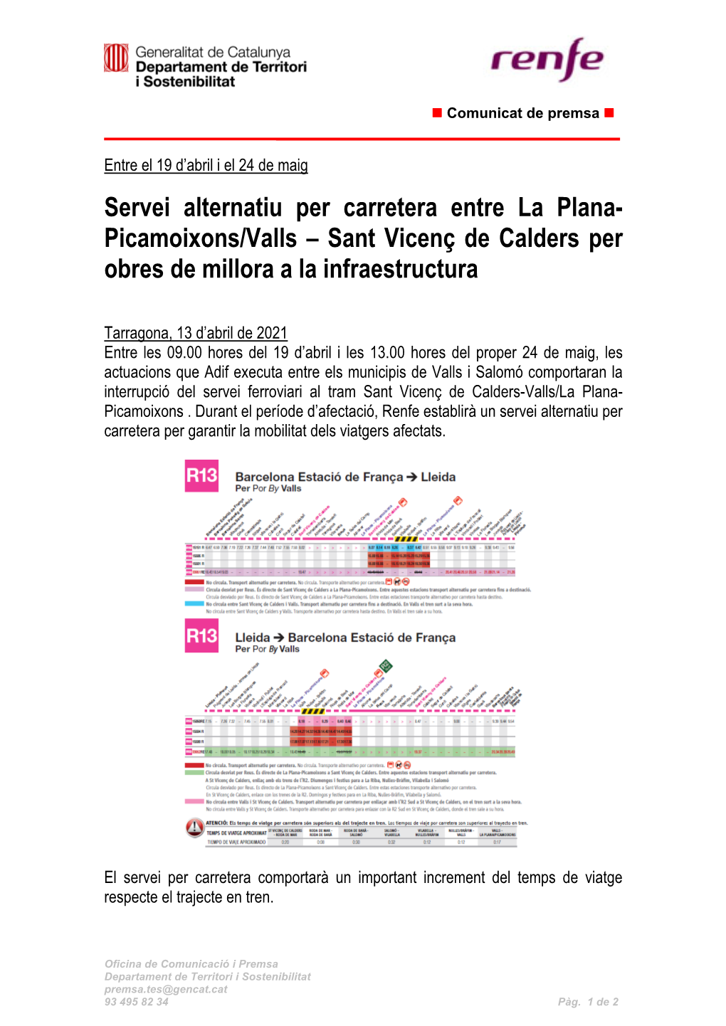 Servei Alternatiu Per Carretera Entre La Plana- Picamoixons/Valls – Sant Vicenç De Calders Per Obres De Millora a La Infraestructura
