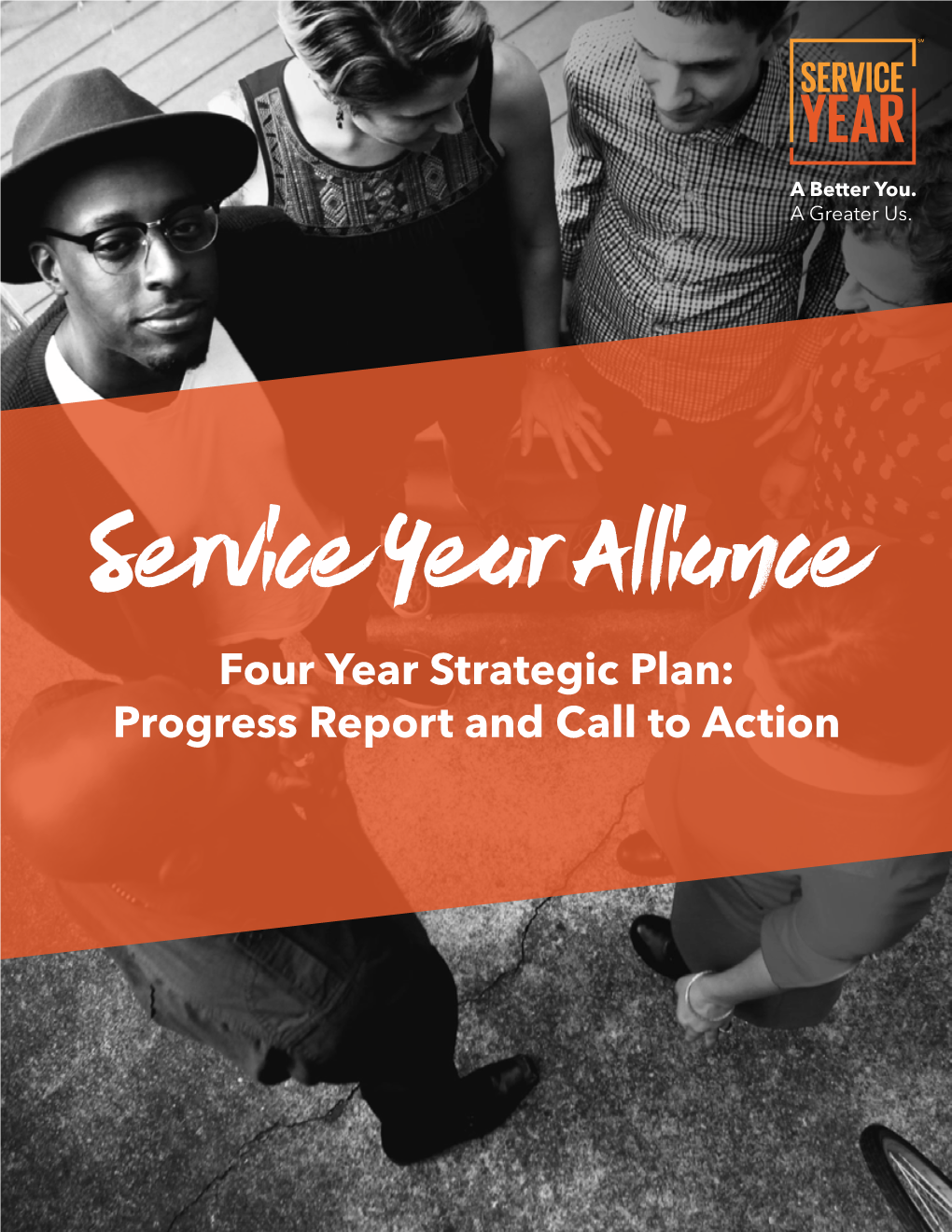 Service Year Alliance Four Year Strategic Plan: Progress Report and Call to Action