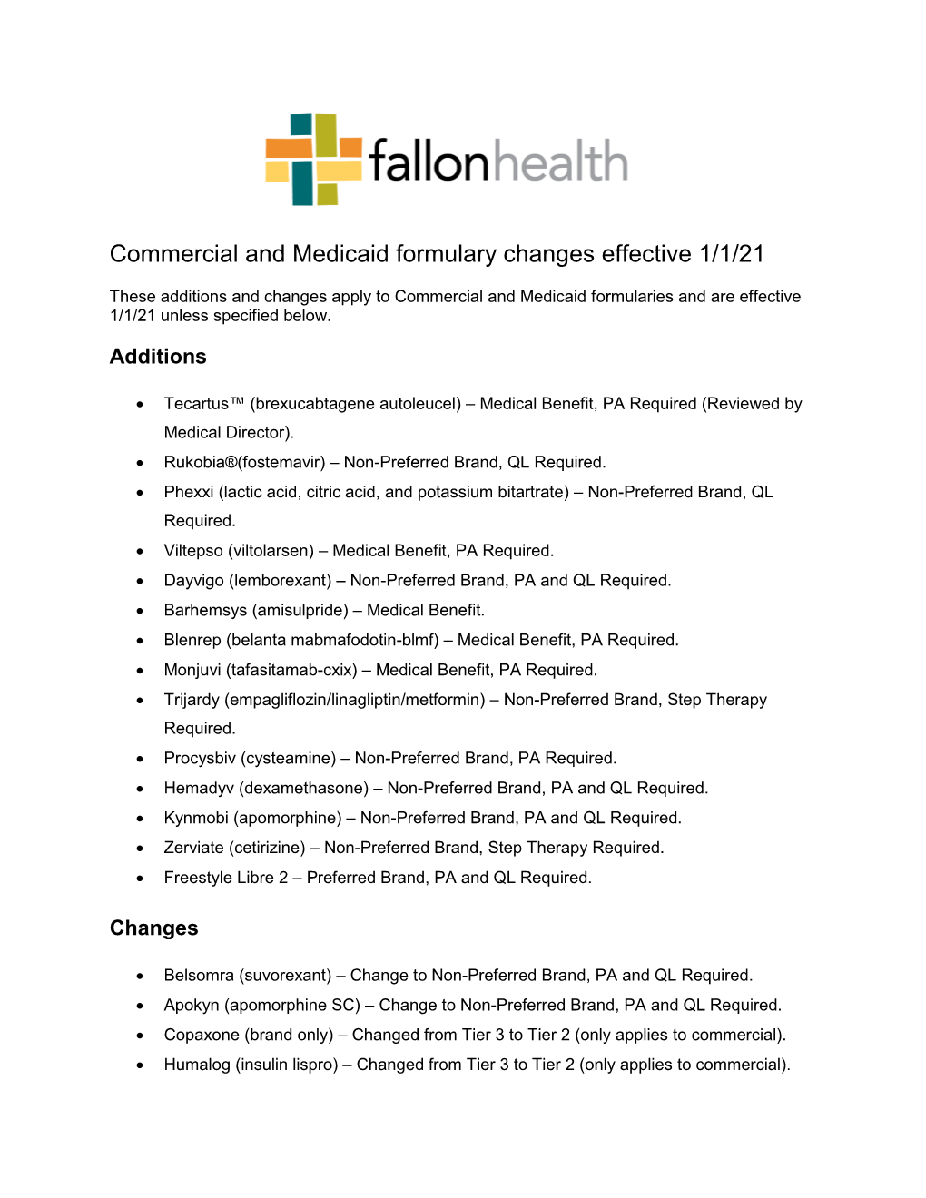 Commercial and Medicaid Formulary Changes Effective 1/1/21