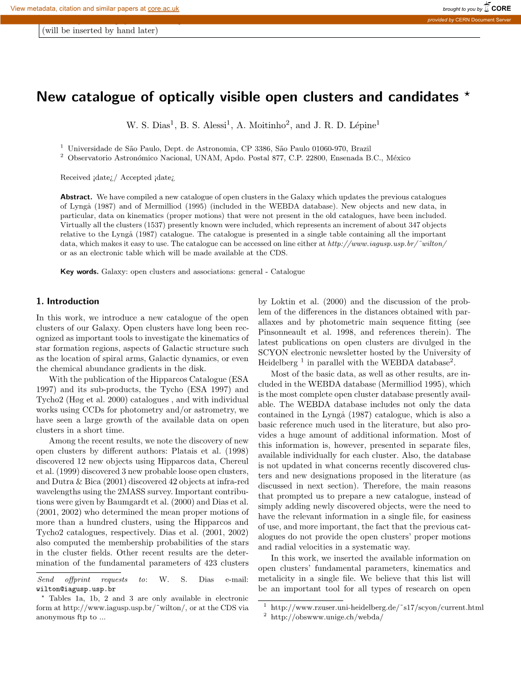 New Catalogue of Optically Visible Open Clusters and Candidates ?