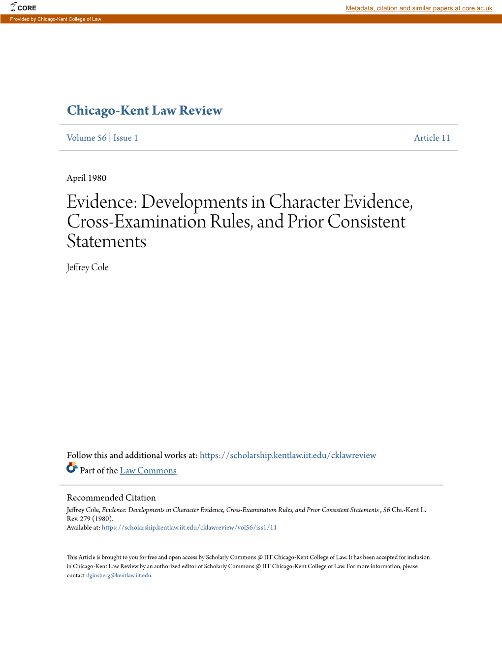 Developments in Character Evidence, Cross-Examination Rules, and Prior Consistent Statements Jeffrey Cole