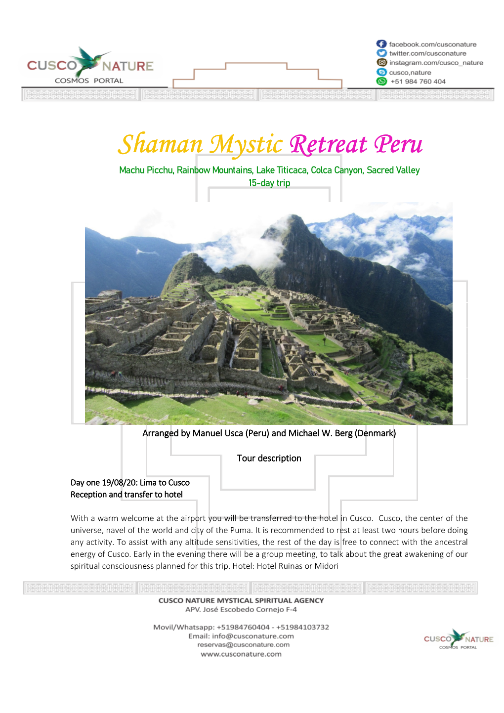 Shaman Mystic Retreat Peru Machu Picchu, Rainbow Mountains, Lake Titicaca, Colca Canyon, Sacred Valley 15-Day Trip