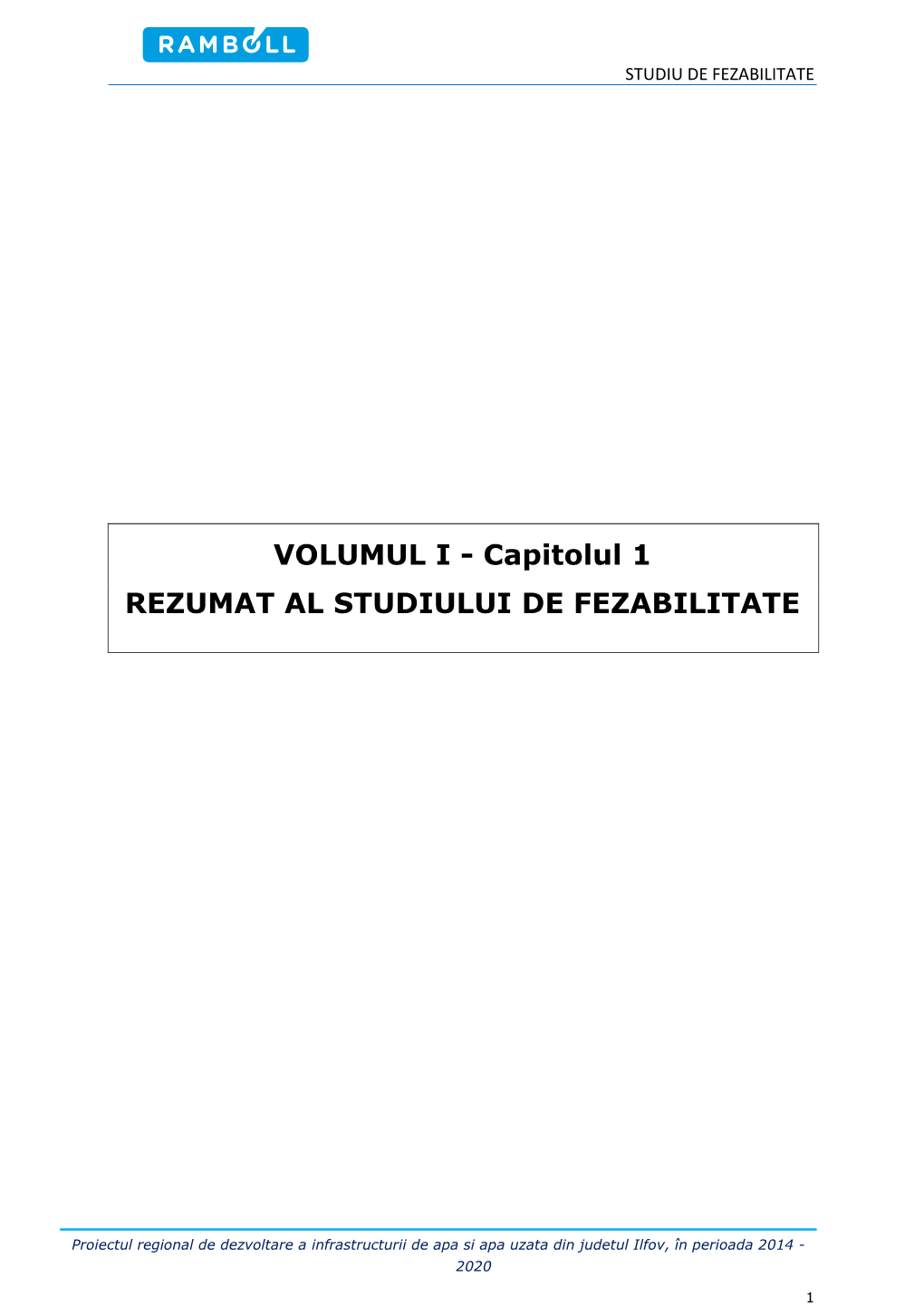 Capitolul 1 REZUMAT AL STUDIULUI DE FEZABILITATE