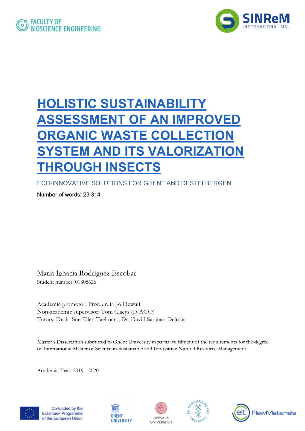 Holistic Sustainability Assessment of an Improved Organic Waste Collection System and Its Valorization Through Insects