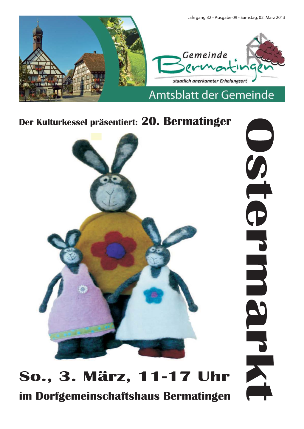 So., 3. März, 11-17 Uhr Im Dorfgemeinschaftshaus Bermatingen Samstag, 02