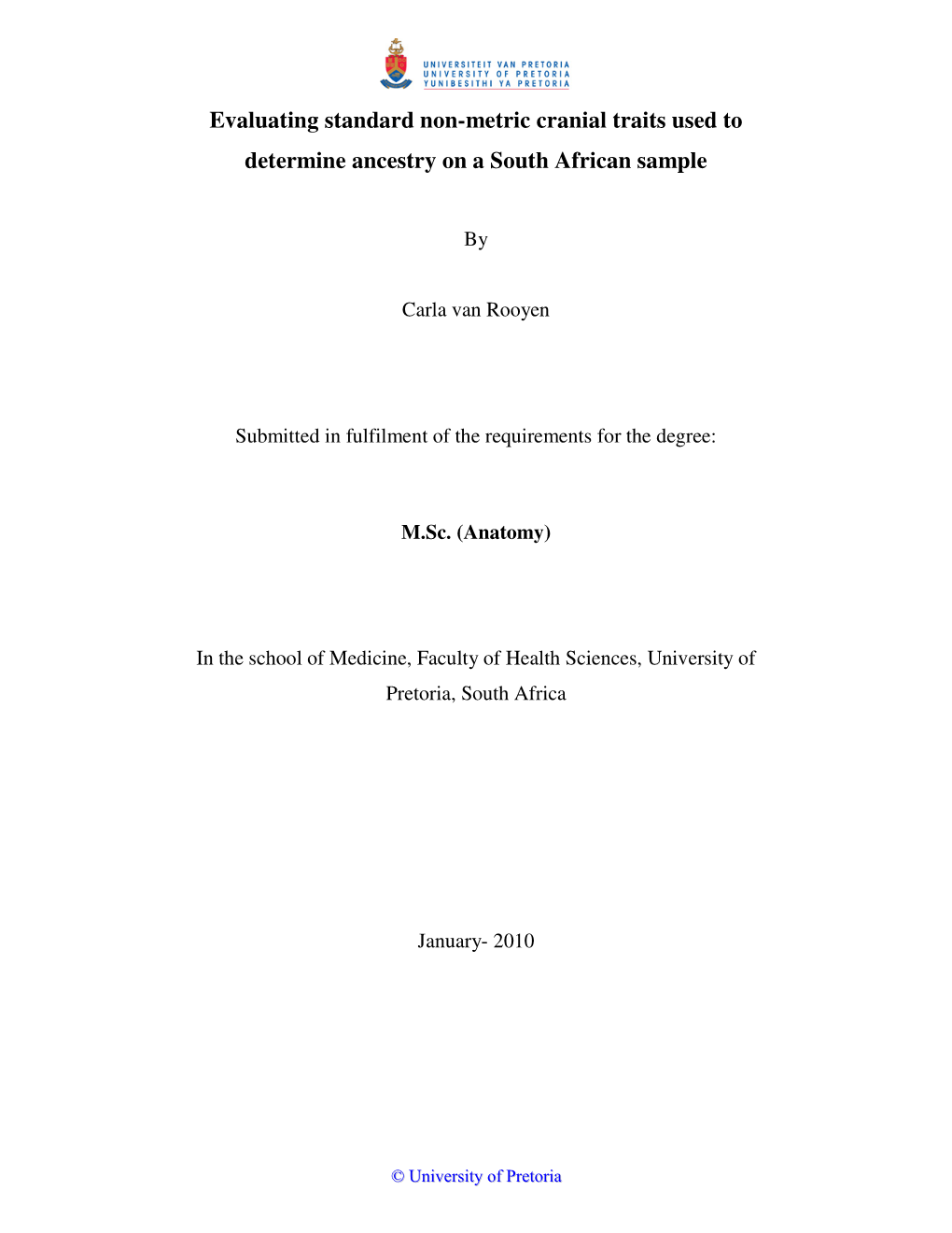 Evaluating Standard Non-Metric Cranial Traits Used to Determine Ancestry on a South African Sample