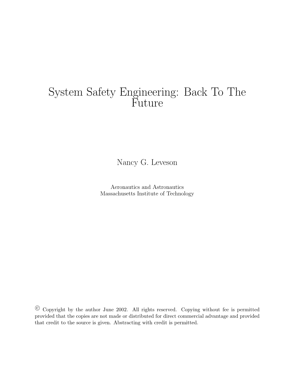 System Safety Engineering: Back to the Future