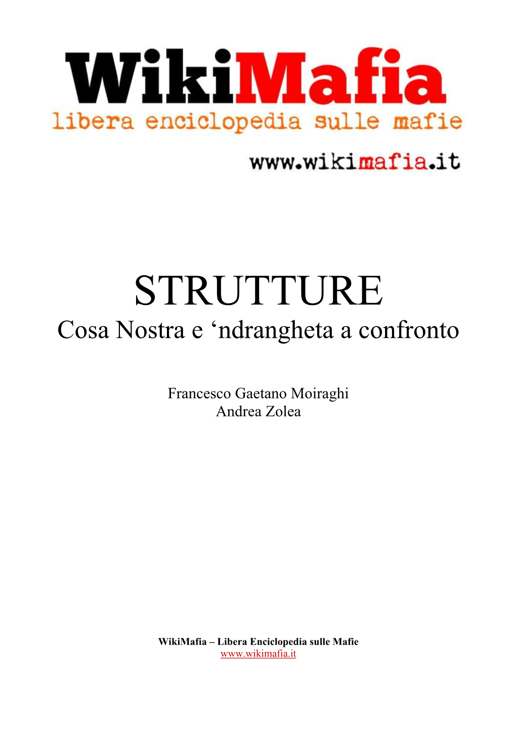 STRUTTURE Cosa Nostra E 'Ndrangheta a Confronto