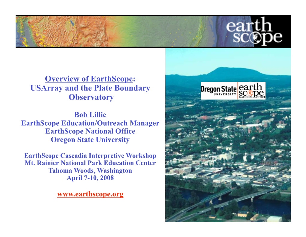 Overview of Earthscope: Usarray and the Plate Boundary Observatory