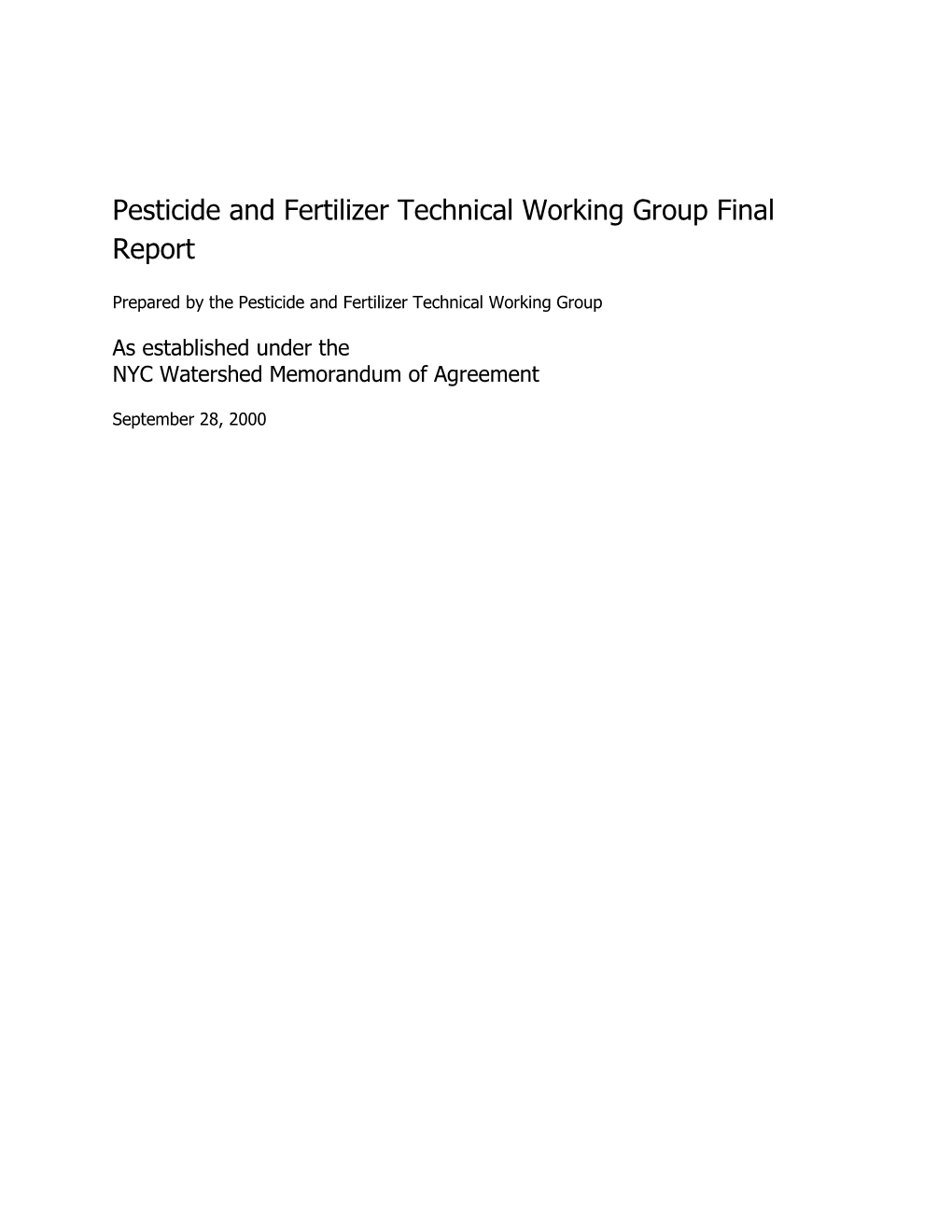 Pesticide and Fertilizer Technical Working Group Final Report