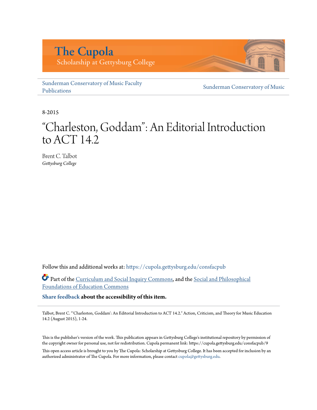 “Charleston, Goddam”: an Editorial Introduction to ACT 14.2 Brent C