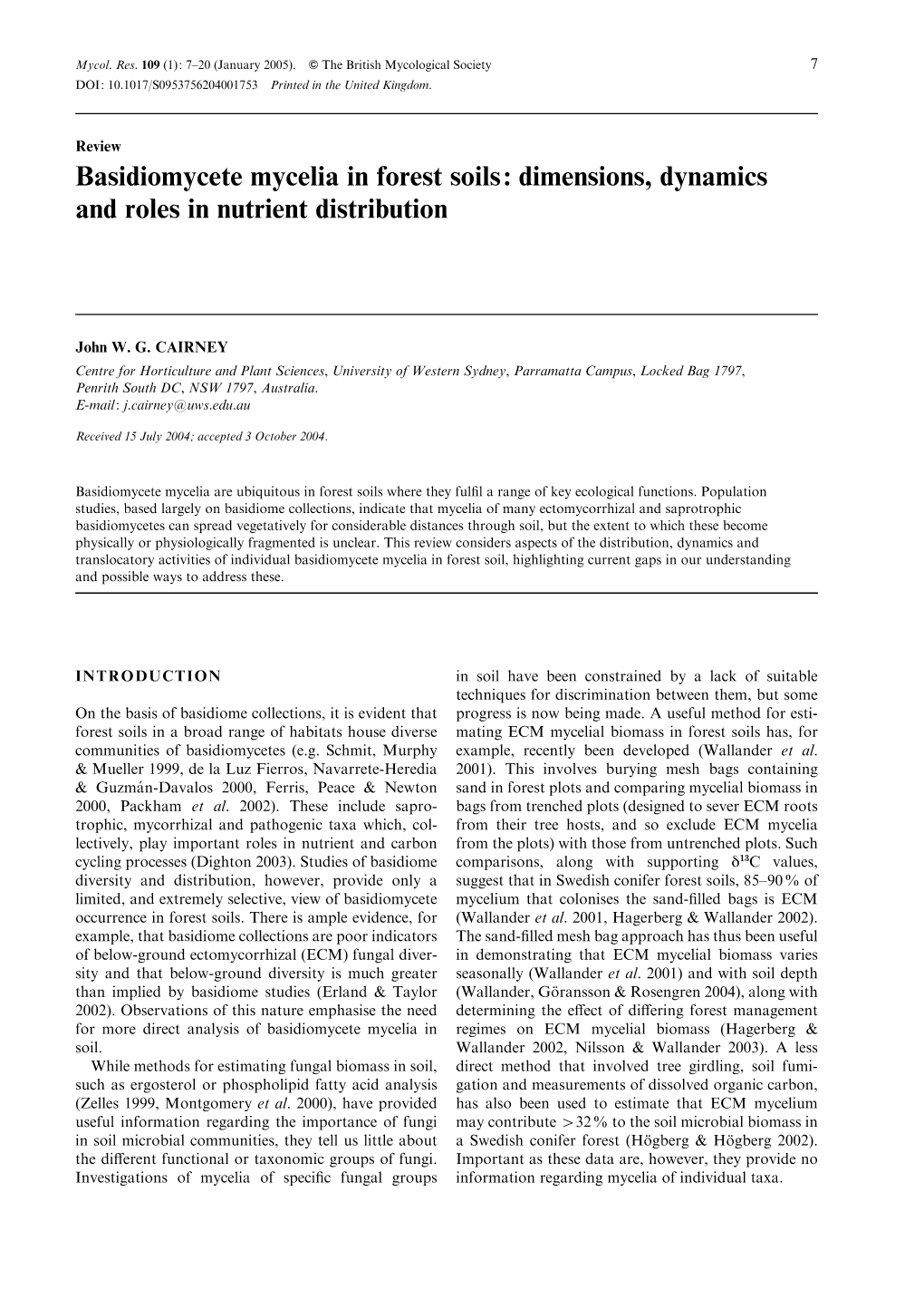 Basidiomycete Mycelia in Forest Soils: Dimensions, Dynamics and Roles in Nutrient Distribution