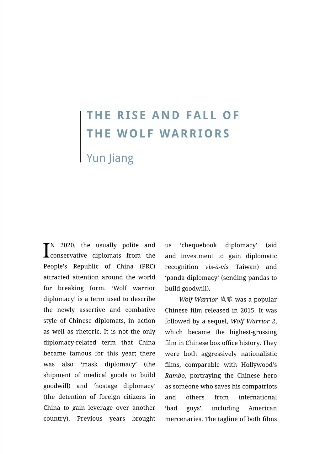 The Rise and Fall of the Wolf Warriors