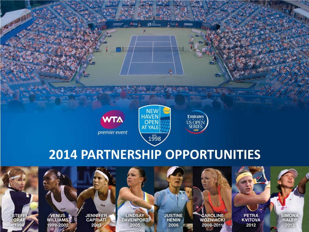 2014 Partnership Opportunities About New Haven Open at Yale