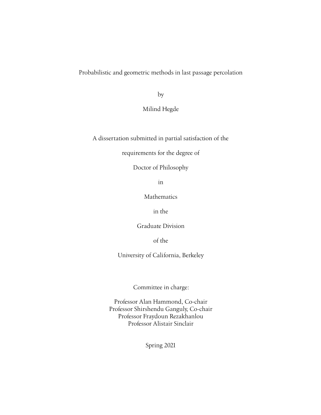 Probabilistic and Geometric Methods in Last Passage Percolation