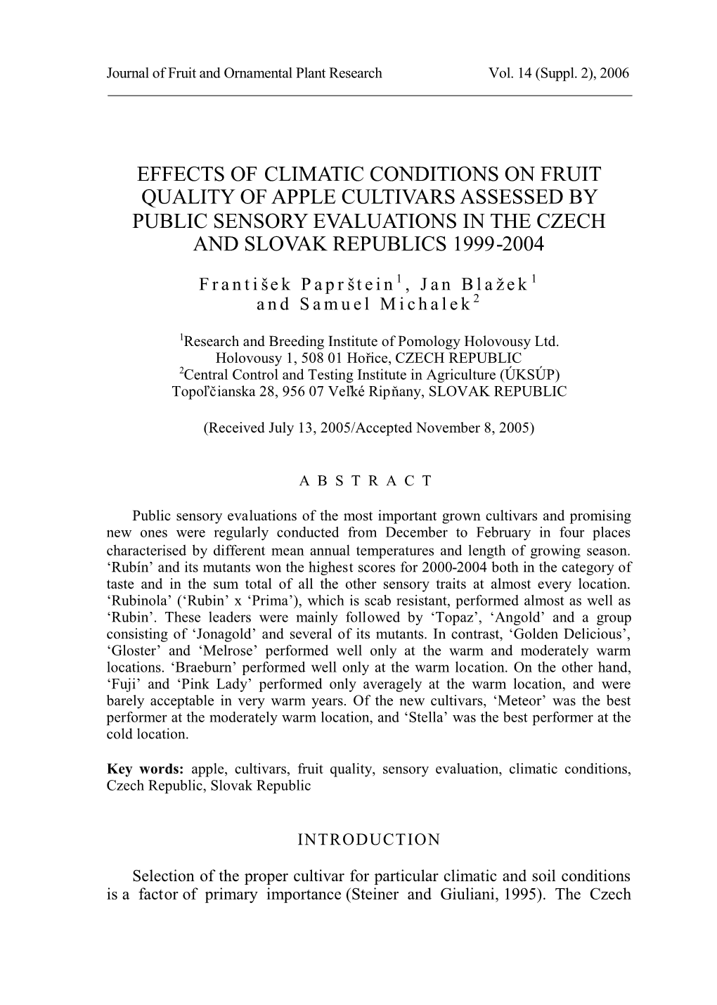 Effects of Climatic Conditions on Fruit Quality of Apple Cultivars Assessed by Public Sensory Evaluations in the Czech and Slovak Republics 1999-2004