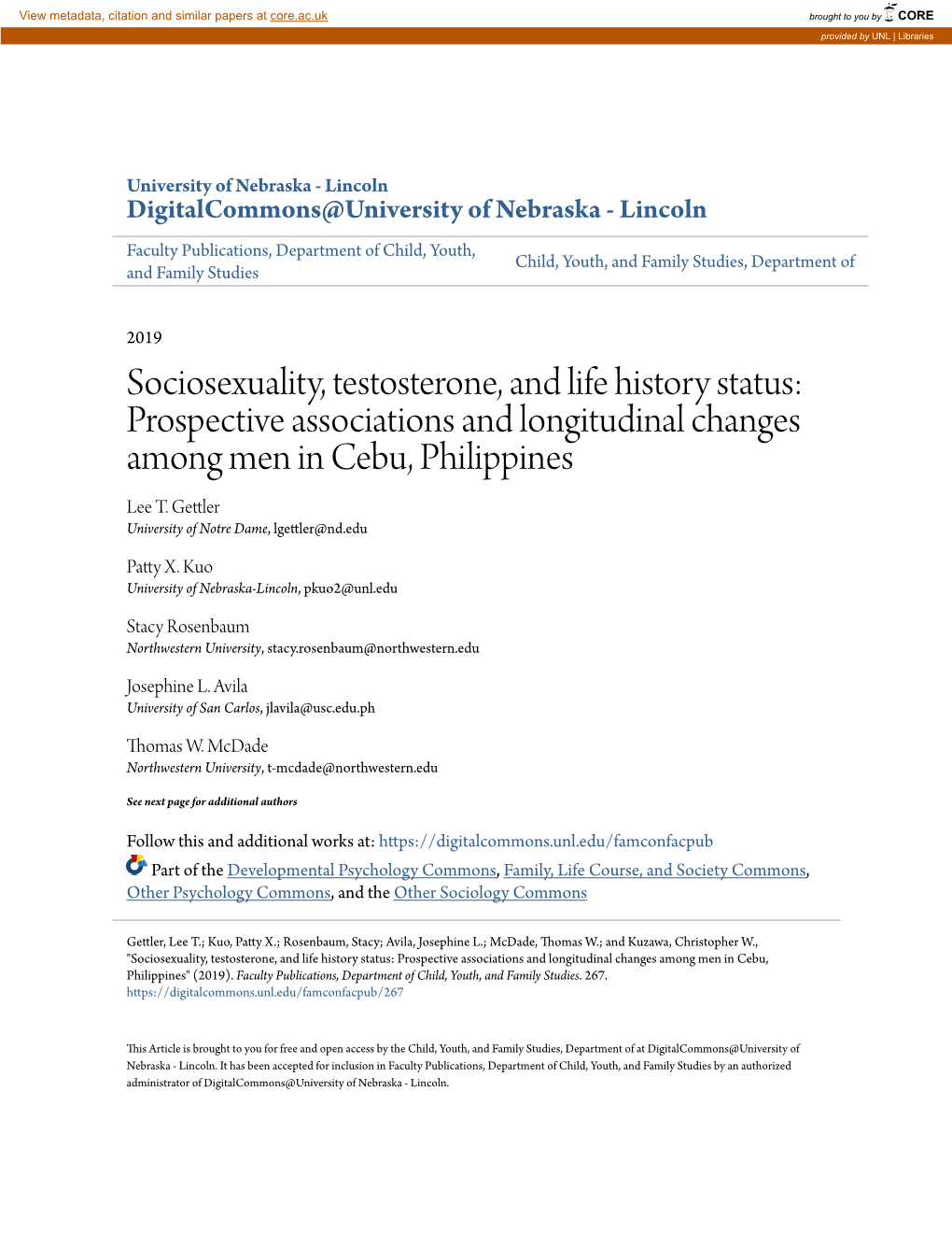 Sociosexuality, Testosterone, and Life History Status: Prospective Associations and Longitudinal Changes Among Men in Cebu, Philippines Lee T