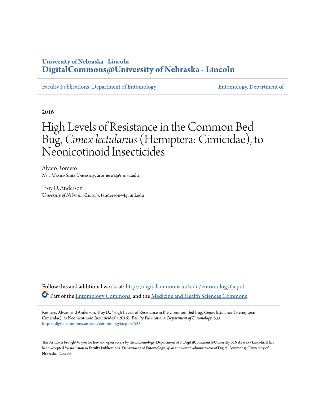 High Levels of Resistance in the Common Bed Bug, <I>Cimex Lectularius</I> (Hemiptera: Cimicidae), to Neonicotinoid I