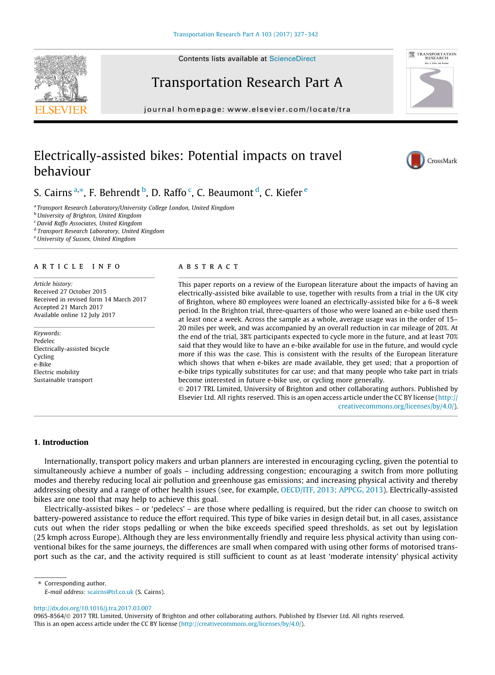 Electrically-Assisted Bikes: Potential Impacts on Travel Behaviour ⇑ S