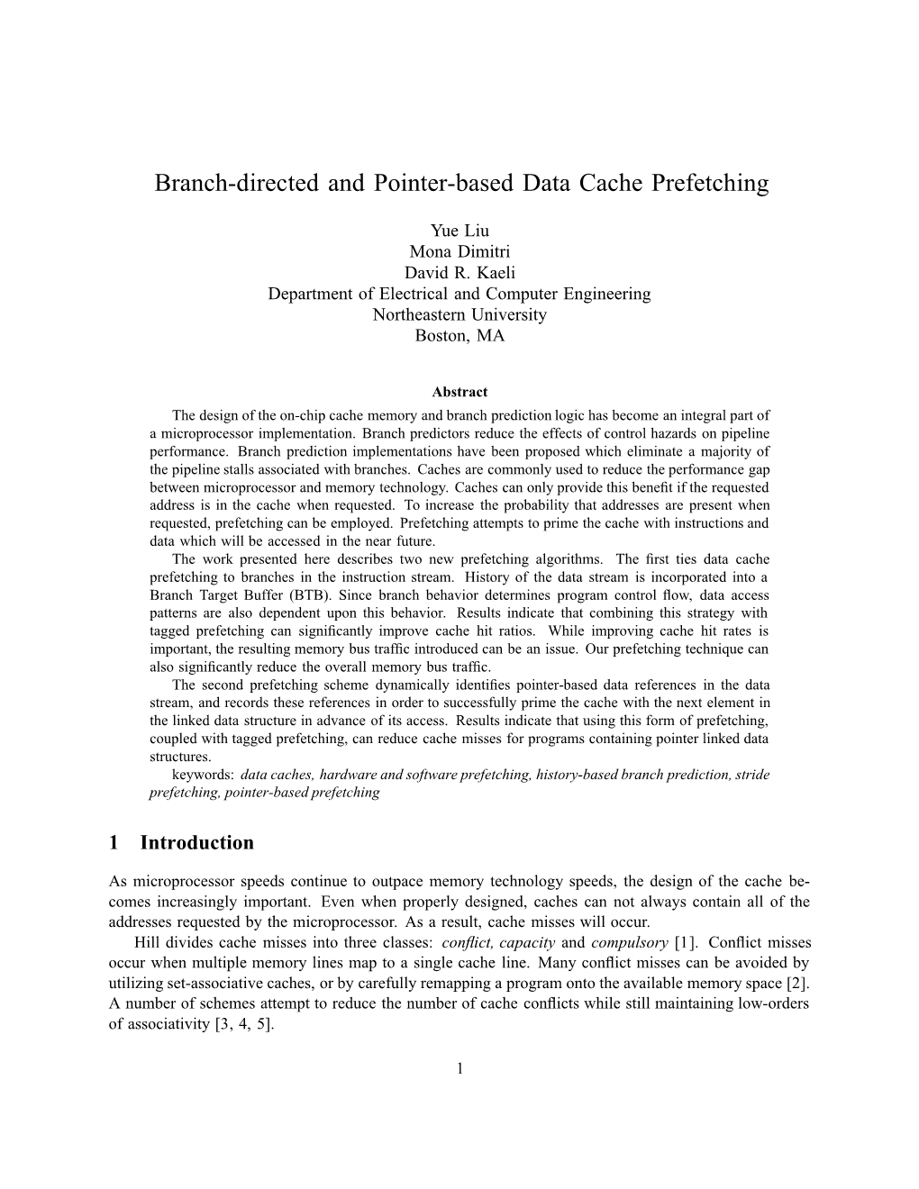 Branch-Directed and Pointer-Based Data Cache Prefetching