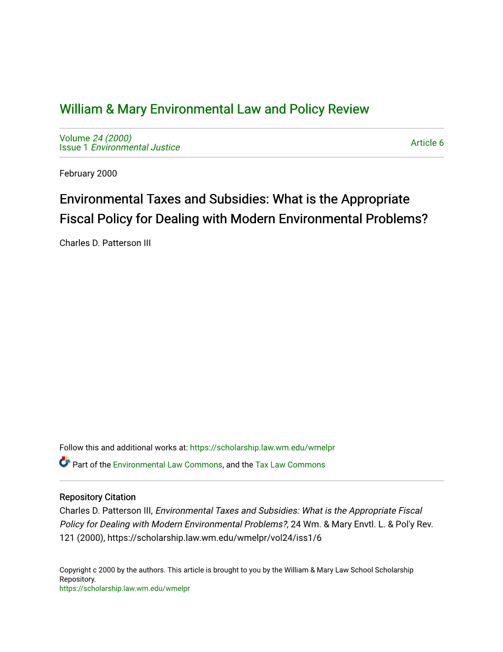 Environmental Taxes and Subsidies: What Is the Appropriate Fiscal Policy for Dealing with Modern Environmental Problems?