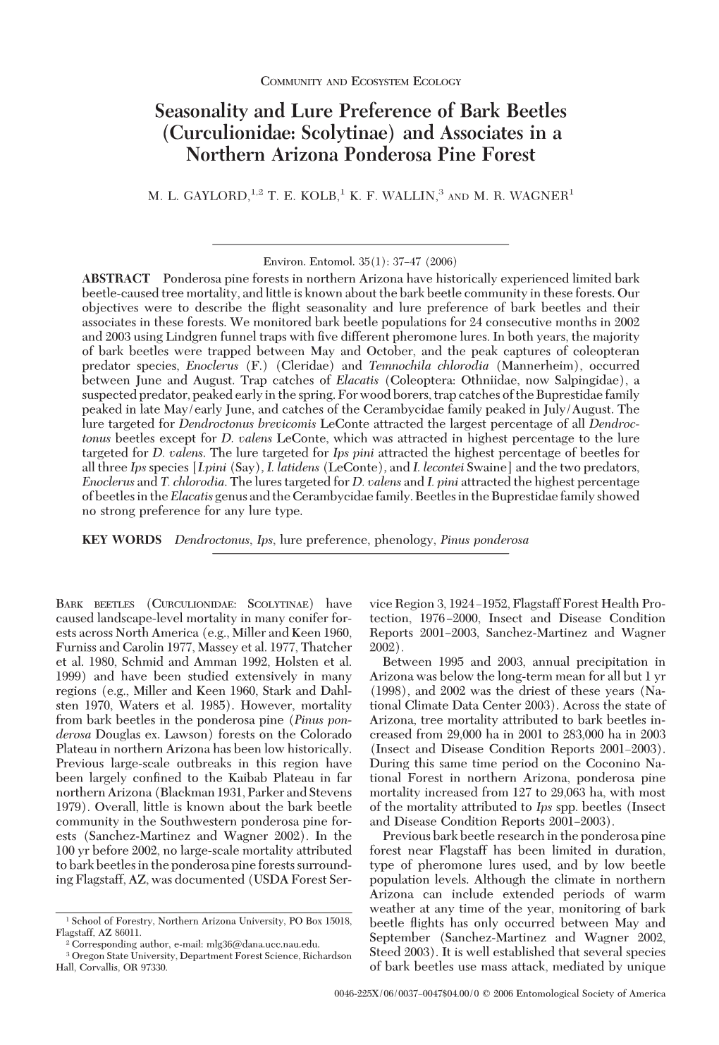 Seasonality and Lure Preference of Bark Beetles (Curculionidae: Scolytinae) and Associates in a Northern Arizona Ponderosa Pine Forest