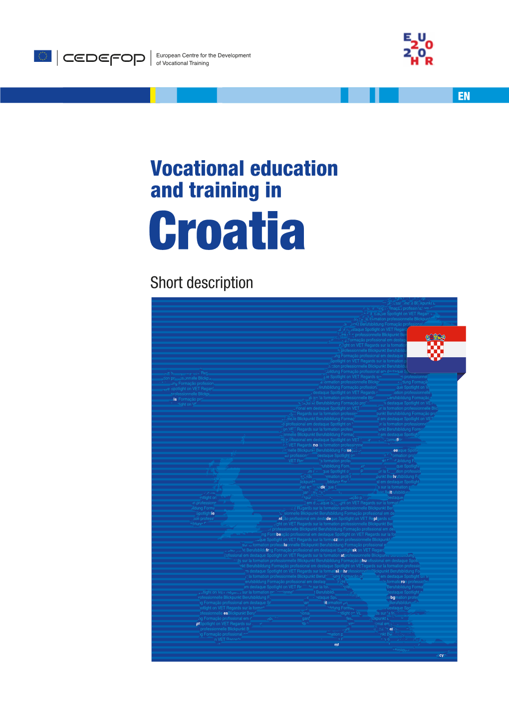 Vocational Education and Training in Croatia Short Description