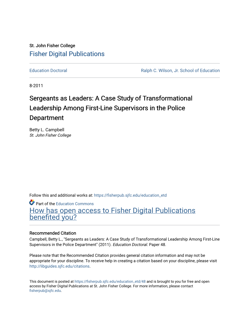 Sergeants As Leaders: a Case Study of Transformational Leadership Among First-Line Supervisors in the Police Department