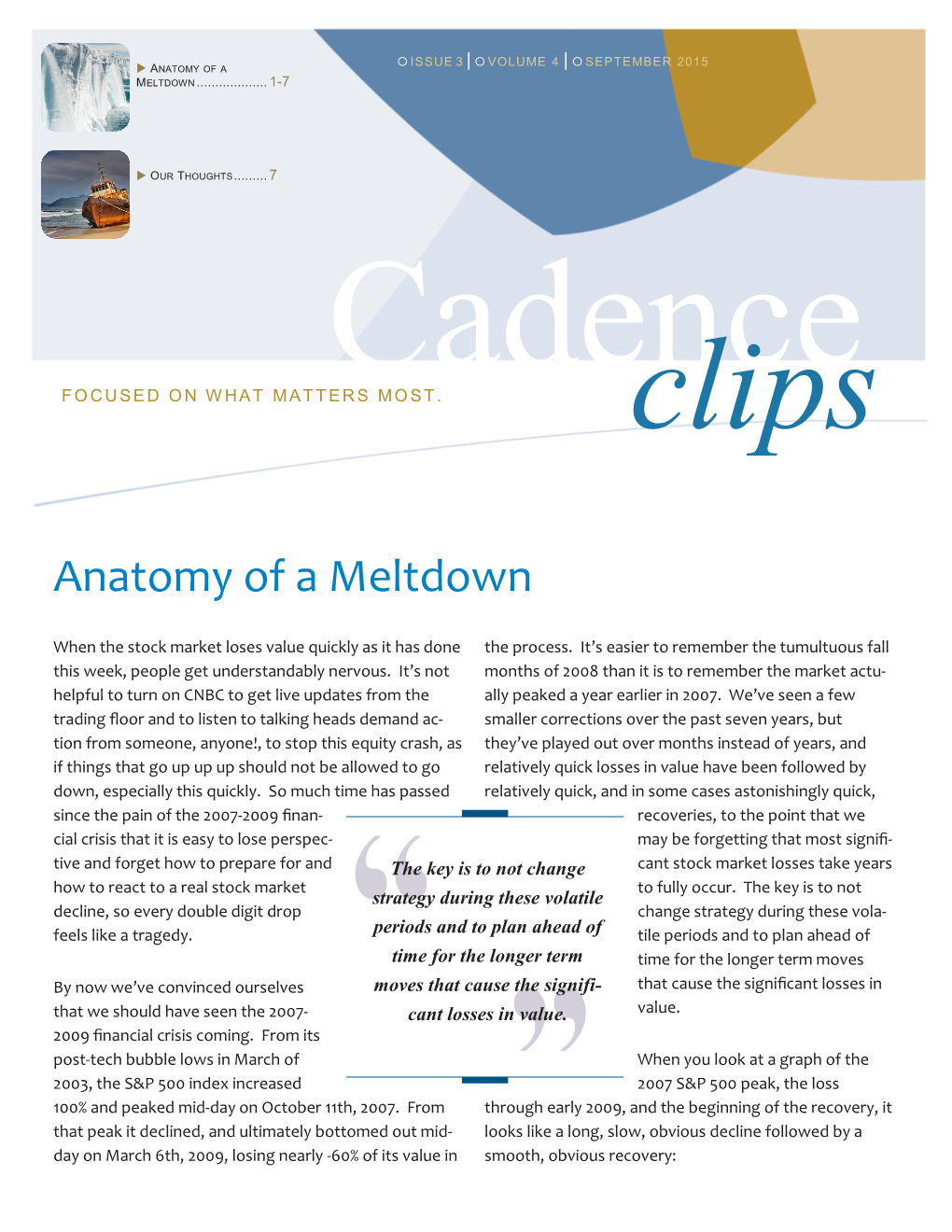 Anatomy of a Meltdown