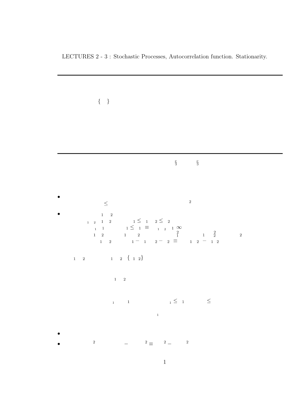 LECTURES 2 - 3 : Stochastic Processes, Autocorrelation Function