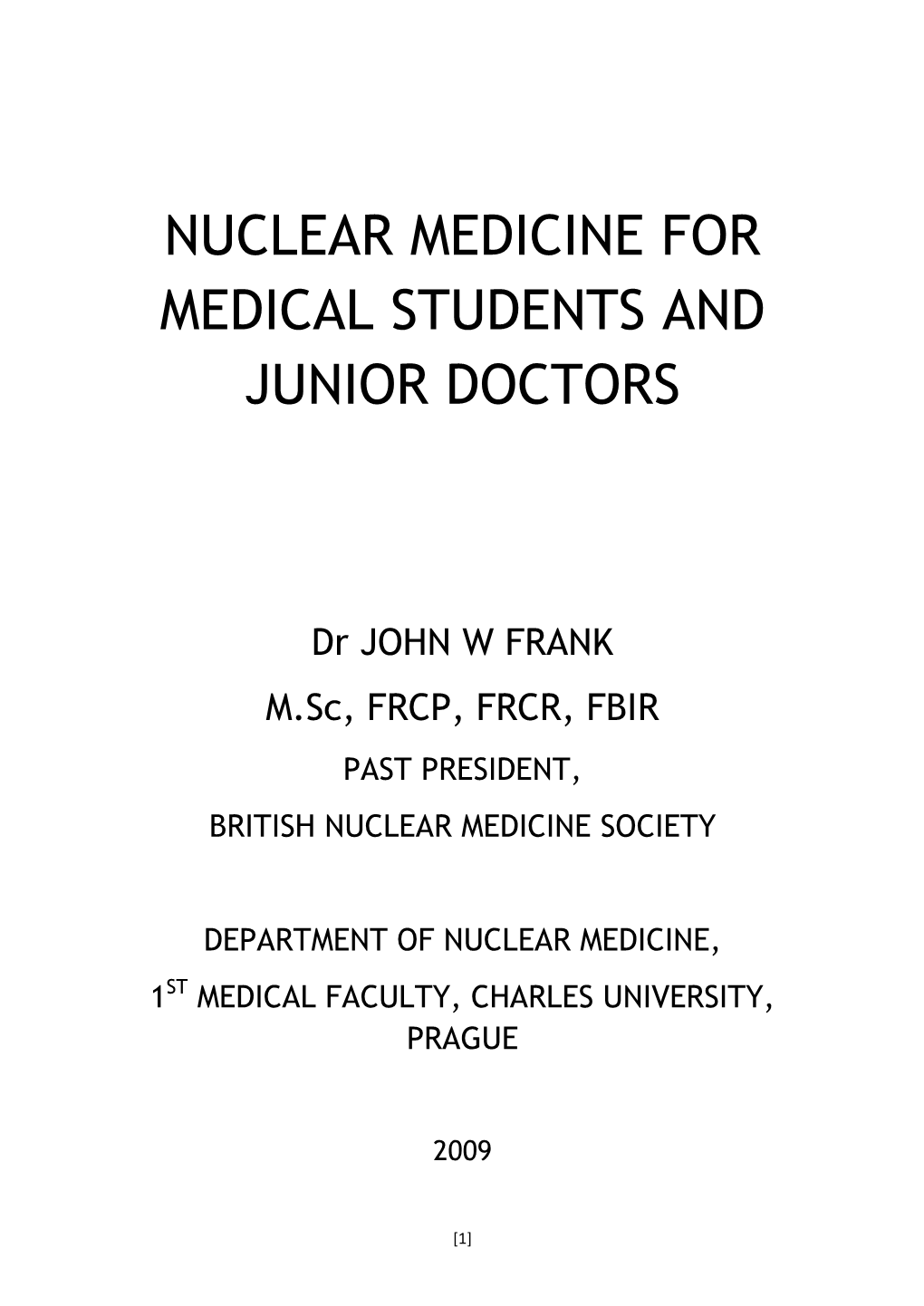 Nuclear Medicine for Medical Students and Junior Doctors