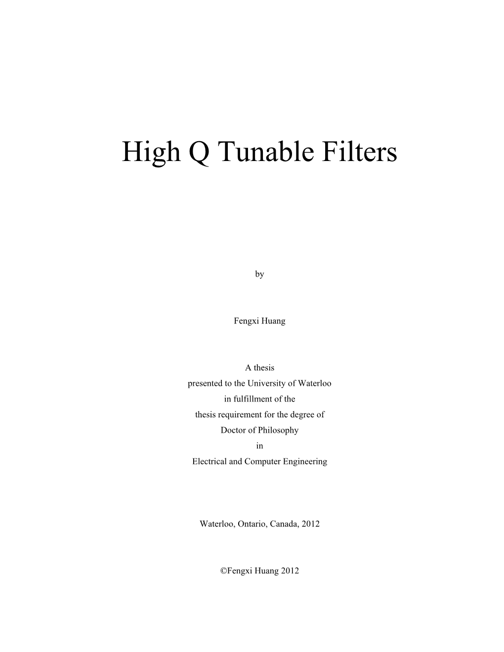 High Q Tunable Filters