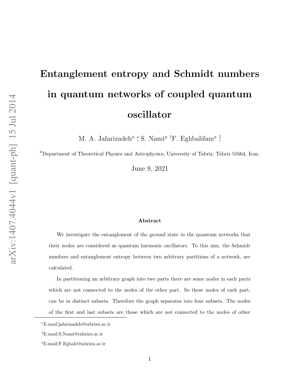 Entanglement Entropy and Schmidt Numbers in Quantum Networks Of