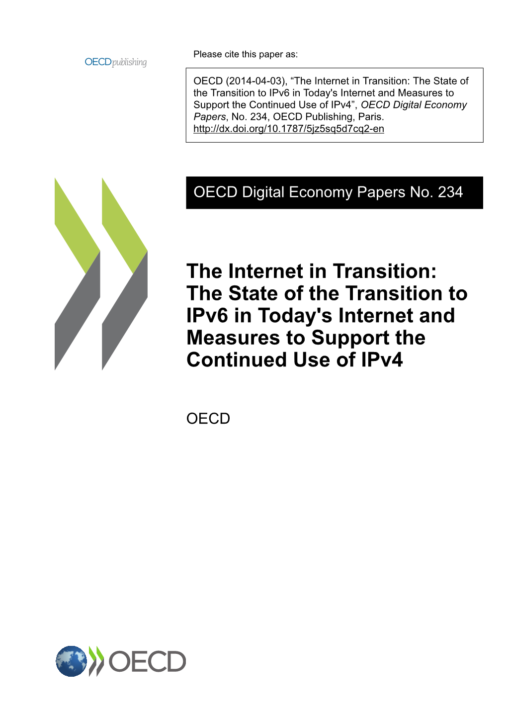 The Internet in Transition: the State of the Transition to Ipv6 in Today's